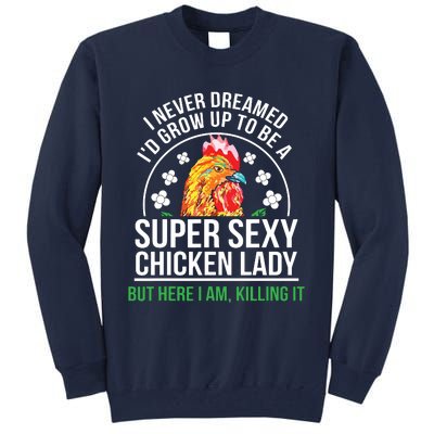 Funny Crazy Chicken Farmer Lady Women Tall Sweatshirt