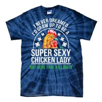 Funny Crazy Chicken Farmer Lady Women Tie-Dye T-Shirt