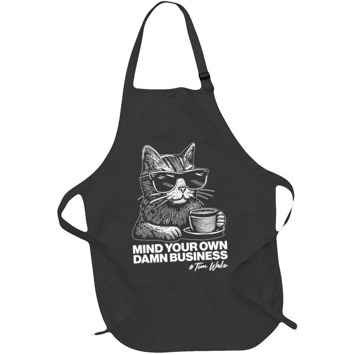 Funny Coffee Cat Mind Your Own Damn Business #Tim Walz 2024 Election Apron