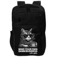 Funny Coffee Cat Mind Your Own Damn Business #Tim Walz 2024 Election Impact Tech Backpack