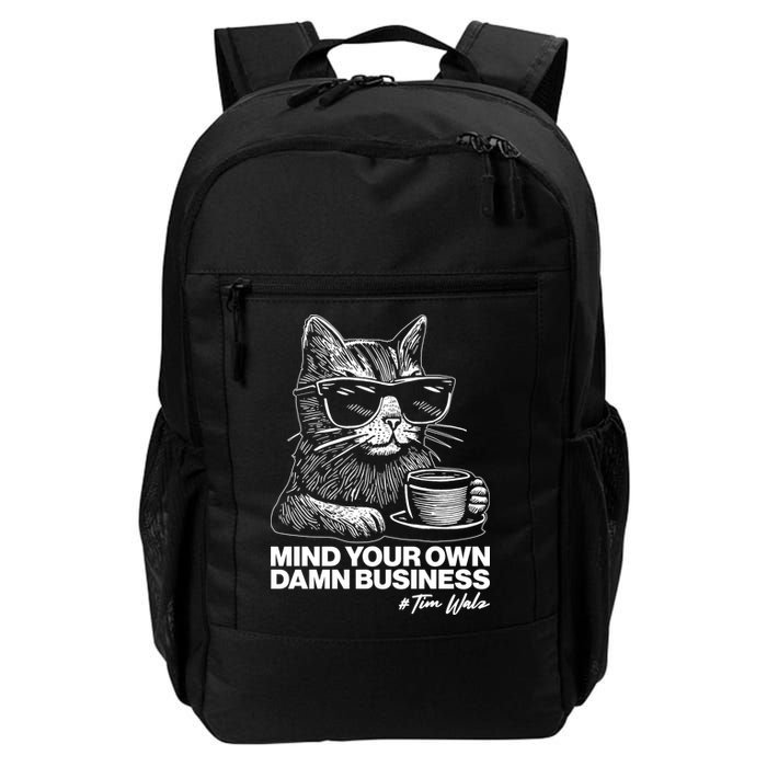 Funny Coffee Cat Mind Your Own Damn Business #Tim Walz 2024 Election Backpack