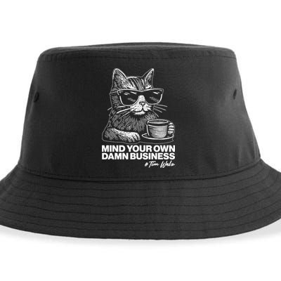 Funny Coffee Cat Mind Your Own Damn Business #Tim Walz 2024 Election Sustainable Bucket Hat