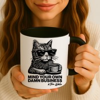 Funny Coffee Cat Mind Your Own Damn Business #Tim Walz 2024 Election Mug