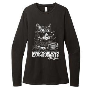 Funny Coffee Cat Mind Your Own Damn Business #Tim Walz 2024 Election Womens CVC Long Sleeve Shirt