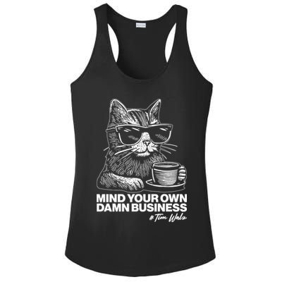 Funny Coffee Cat Mind Your Own Damn Business #Tim Walz 2024 Election Ladies PosiCharge Competitor Racerback Tank