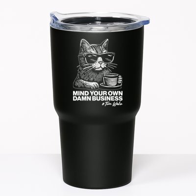 Funny Coffee Cat Mind Your Own Damn Business #Tim Walz 2024 Election Tumbler