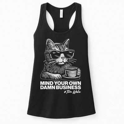 Funny Coffee Cat Mind Your Own Damn Business #Tim Walz 2024 Election Womens Tank Top