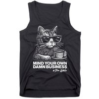 Funny Coffee Cat Mind Your Own Damn Business #Tim Walz 2024 Election Tank Top