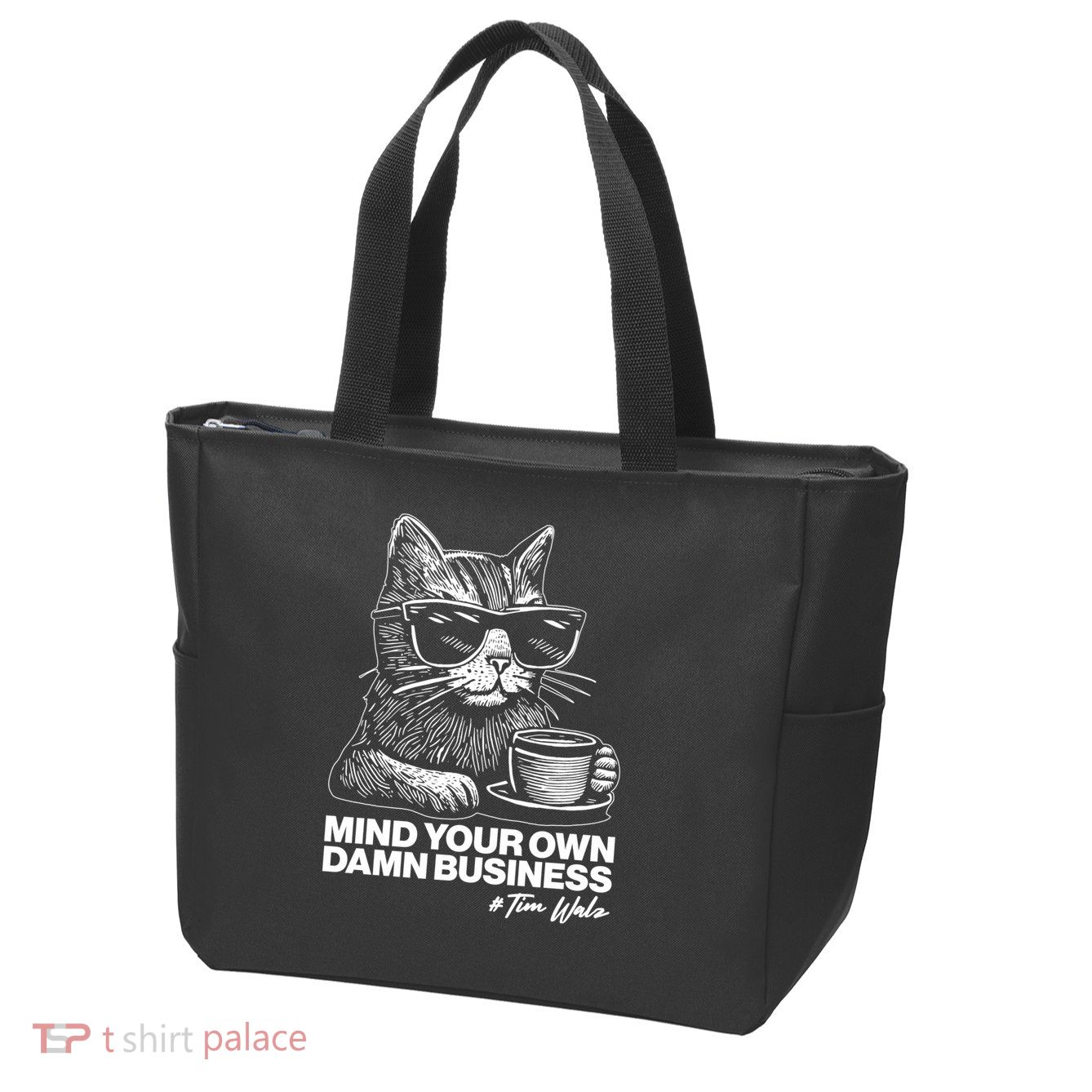Funny Coffee Cat Mind Your Own Damn Business #Tim Walz 2024 Election Zip Tote Bag