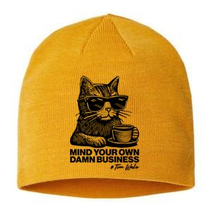 Funny Coffee Cat Mind Your Own Damn Business #Tim Walz 2024 Election Sustainable Beanie