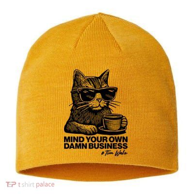 Funny Coffee Cat Mind Your Own Damn Business #Tim Walz 2024 Election Sustainable Beanie