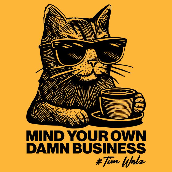 Funny Coffee Cat Mind Your Own Damn Business #Tim Walz 2024 Election Trucker Hat