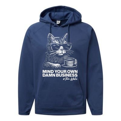 Funny Coffee Cat Mind Your Own Damn Business #Tim Walz 2024 Election Performance Fleece Hoodie