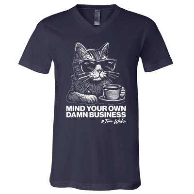 Funny Coffee Cat Mind Your Own Damn Business #Tim Walz 2024 Election V-Neck T-Shirt