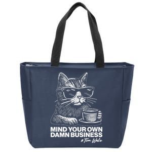 Funny Coffee Cat Mind Your Own Damn Business #Tim Walz 2024 Election Zip Tote Bag