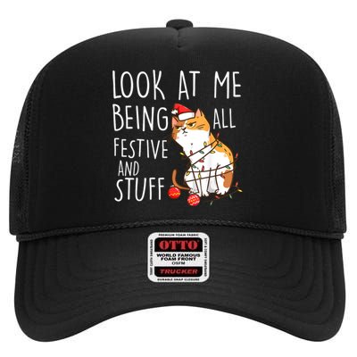 Funny Christmas Cat Look At Me Being All Festive And Stuff High Crown Mesh Back Trucker Hat