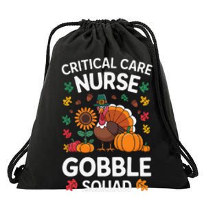 Funny Critical Care Nurese Gobble Squad Thanksgiving Fall Drawstring Bag