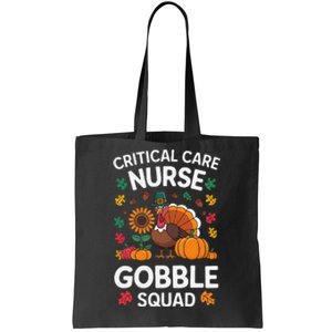 Funny Critical Care Nurese Gobble Squad Thanksgiving Fall Tote Bag