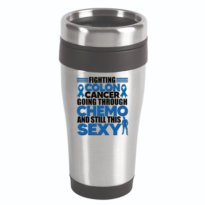 Fighting Colon Cancer Going Through Chemo And Still This Sexy 16oz Travel Tumbler