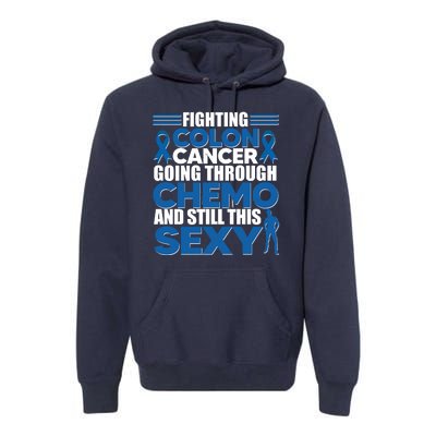 Fighting Colon Cancer Going Through Chemo And Still This Sexy Premium Hoodie