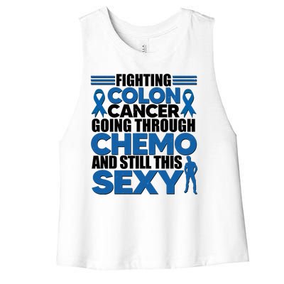 Fighting Colon Cancer Going Through Chemo And Still This Sexy Women's Racerback Cropped Tank