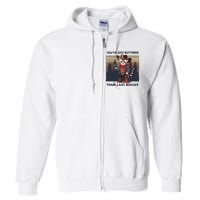 Funny Cowboy Cat YouVe Just Buttered Your Last Biscuit Full Zip Hoodie