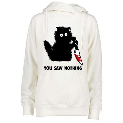 Funny Cat Cat Lovers You Saw Nothing Womens Funnel Neck Pullover Hood