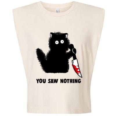 Funny Cat Cat Lovers You Saw Nothing Garment-Dyed Women's Muscle Tee