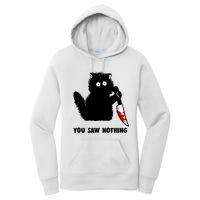 Funny Cat Cat Lovers You Saw Nothing Women's Pullover Hoodie