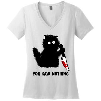 Funny Cat Cat Lovers You Saw Nothing Women's V-Neck T-Shirt