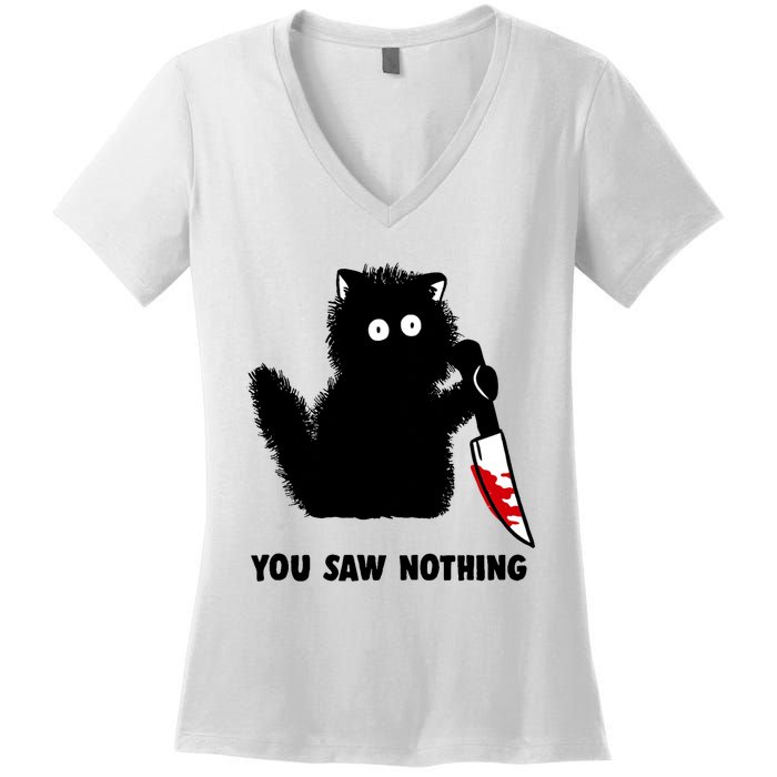 Funny Cat Cat Lovers You Saw Nothing Women's V-Neck T-Shirt