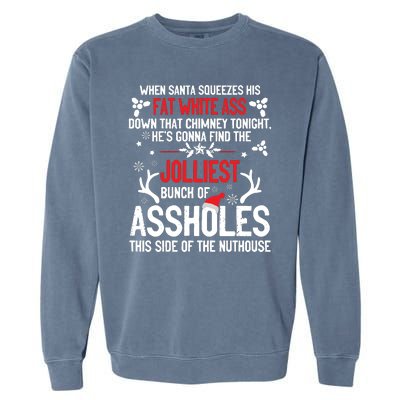 Funny Costume Christmas Jolliest Bunch Of A Holes Fun Sarcastic Xmas Garment-Dyed Sweatshirt