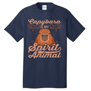 Funny Capybara Capybara Is My Spirit Animal Tall T-Shirt