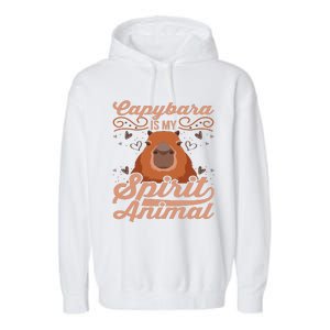 Funny Capybara Capybara Is My Spirit Animal Garment-Dyed Fleece Hoodie