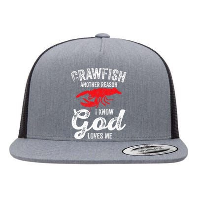 Funny Crayfish Crawfish Boil Crawfish God Loves Me Flat Bill Trucker Hat