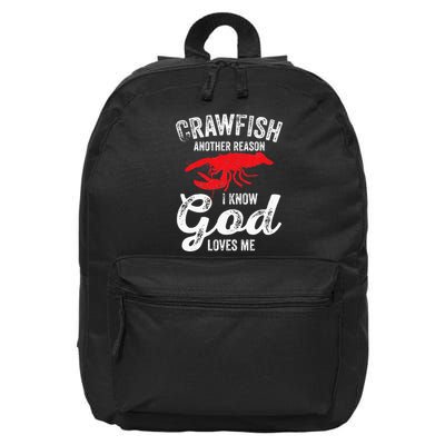 Funny Crayfish Crawfish Boil Crawfish God Loves Me 16 in Basic Backpack