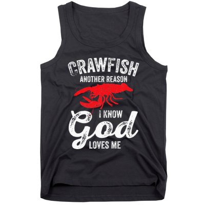 Funny Crayfish Crawfish Boil Crawfish God Loves Me Tank Top