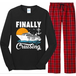 Finally Cruising Cruise Ship Lover Cruising Gift Long Sleeve Pajama Set