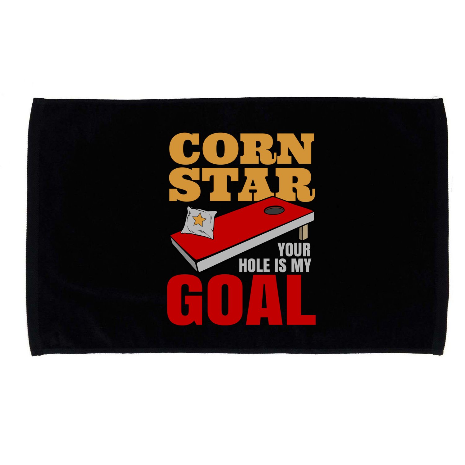 Funny Cornhole Corn Star Your Hole Is My Goal Cute Gift Microfiber Hand Towel