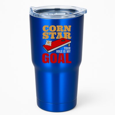 Funny Cornhole Corn Star Your Hole Is My Goal Cute Gift Tumbler