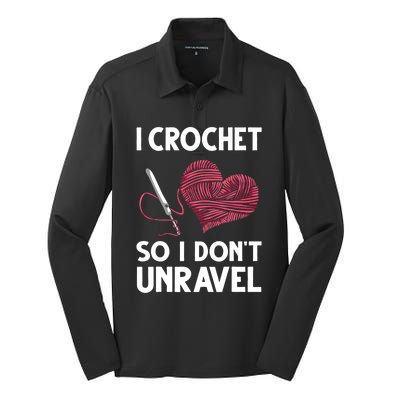 Funny Crochet Crocheting Gift Crocheter Unravel Gift Silk Touch Performance Long Sleeve Polo