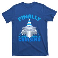 Finally Cruising Cruise Ship Vacation Cruising Gift T-Shirt