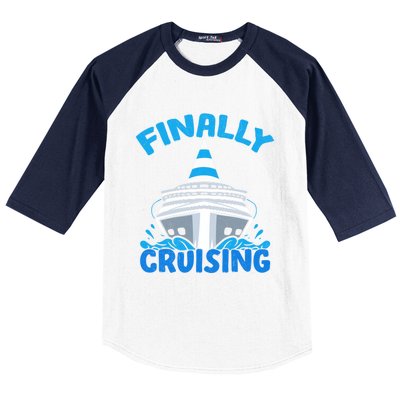 Finally Cruising Cruise Ship Vacation Cruising Gift Baseball Sleeve Shirt