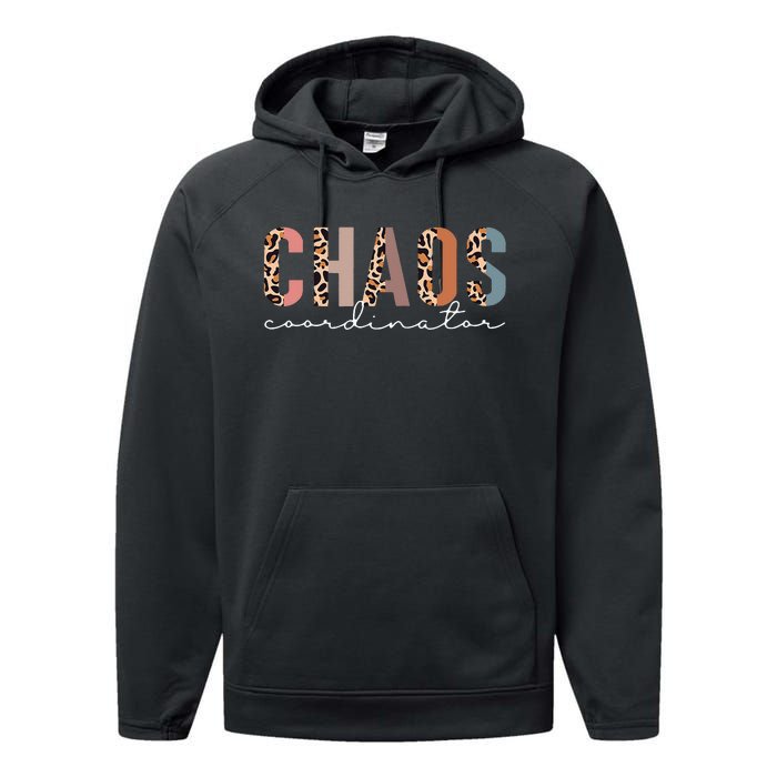 funny Chaos Coordinator Leopard mother's day Performance Fleece Hoodie