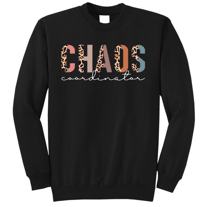 funny Chaos Coordinator Leopard mother's day Sweatshirt