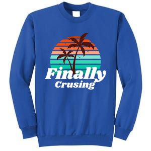 Finally Cruising Cruise Vacation Gift Sweatshirt