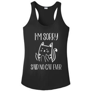 Funny Cats Cat Flipping Off I'm Sorry Said No Cat Ladies PosiCharge Competitor Racerback Tank