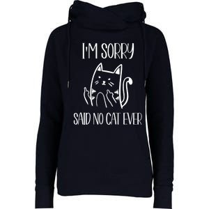 Funny Cats Cat Flipping Off I'm Sorry Said No Cat Womens Funnel Neck Pullover Hood