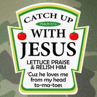 Funny Christian Catch Up With Jesus Ketchup Hoodie Legacy Tie Dye Trucker Hat