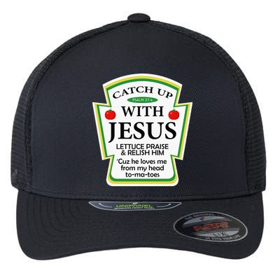 Funny Christian Catch Up With Jesus Ketchup Hoodie Flexfit Unipanel Trucker Cap